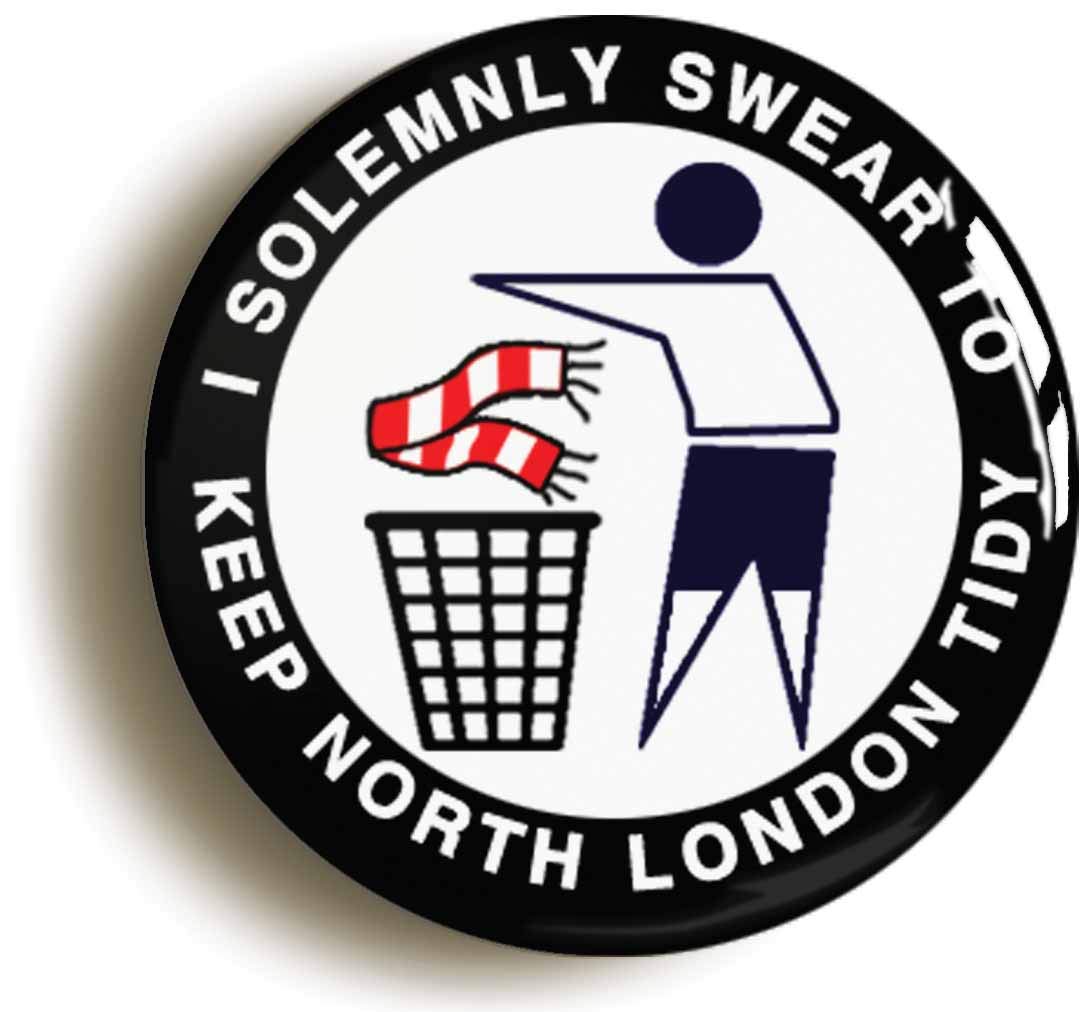 I Solemnly Swear To Keep North London Tidy Fridge Magnet (Circular 2inch / 50mm Diameter) - S