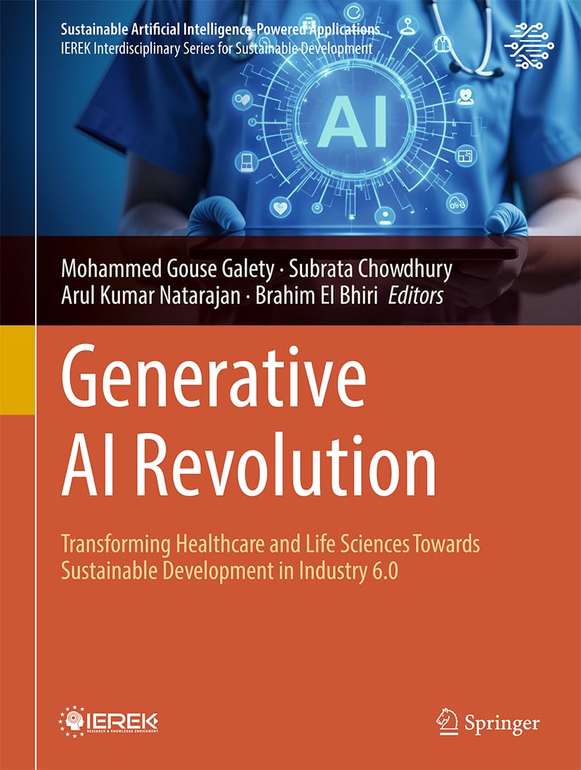 Generative AI Revolution: Transforming Healthcare and Life Sciences Towards Sustainable Development in Industry 6.0 (Sustainable Artificial Intelligence-Powered Applications)