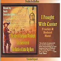 I Fought with Custer