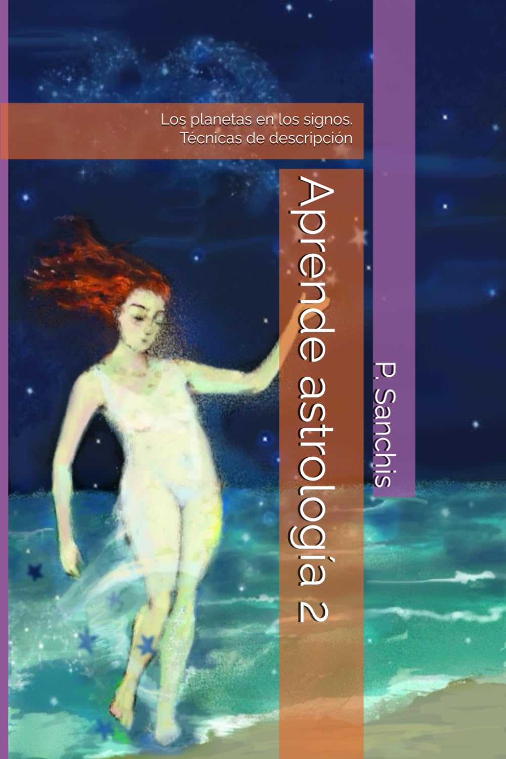 Aprende astrología 2: Los planetas en los signos. Técnicas de descripción (Prima Luce)