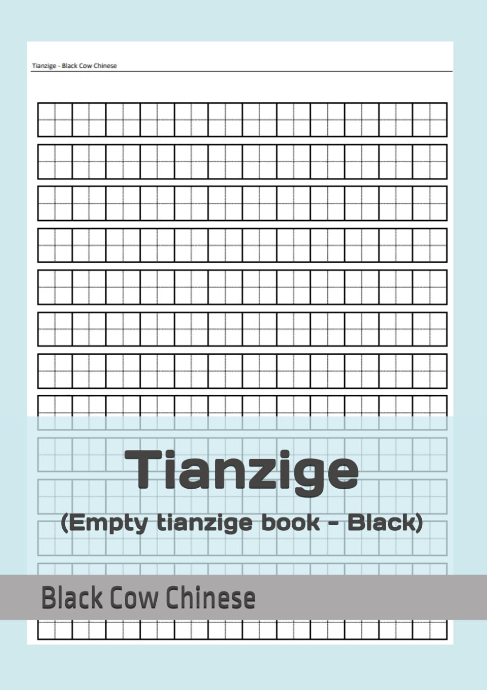 Chinese Hanzi Chinese Characters Writing book, Empty Chinese Characters Writing notebook, Hanzi Writing book, 100 pages, Tianzige, 田字格本, 8.25" x ... Black Tianzige - Different colours available