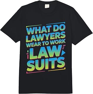 What Do Lawyers Wear to Work Law Suits Legal Puns - Comfort Colors Adult Heavyweight T-Shirt