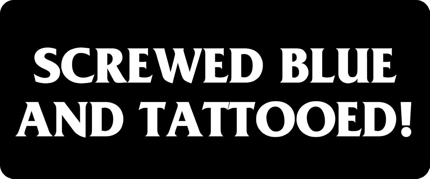 3 - Screwed Blue and Tattooed Hard Hat/Biker Helmet Sticker BS 1209