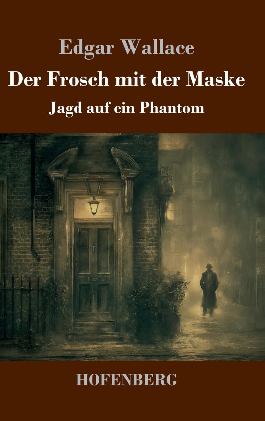 Der Frosch mit der Maske: Jagd auf ein Phantom
