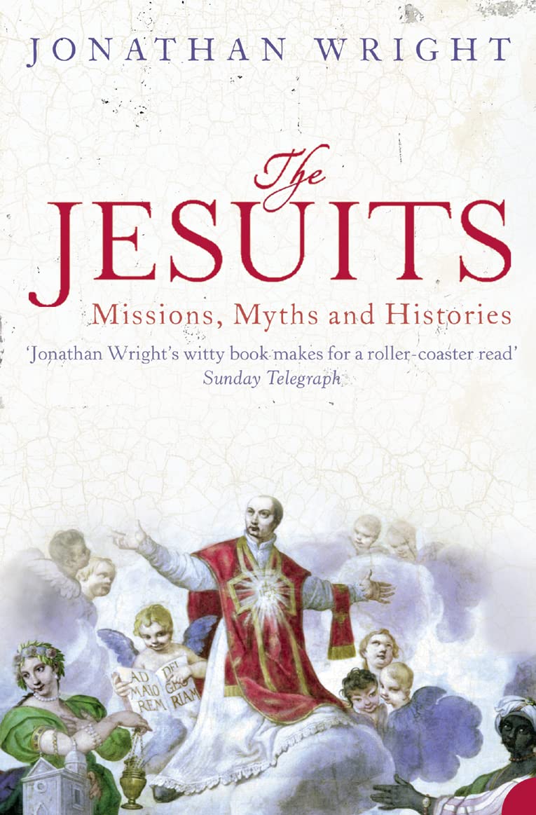 THE JESUITS: Discover the Secret History of Power, Persecution, and Religious Revolution