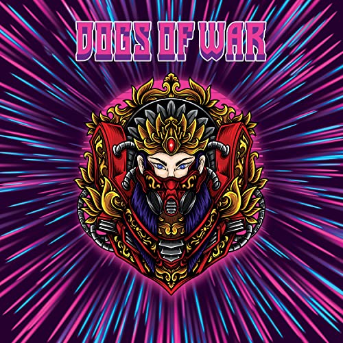 Play Dogs Of War by Dogs Of War on Amazon Music