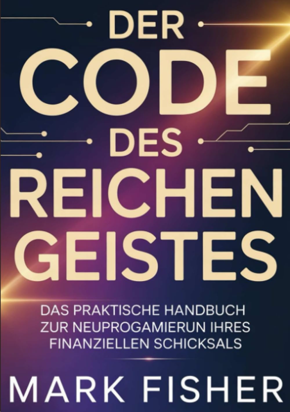 Der code des reichen geistes (übersetzt)