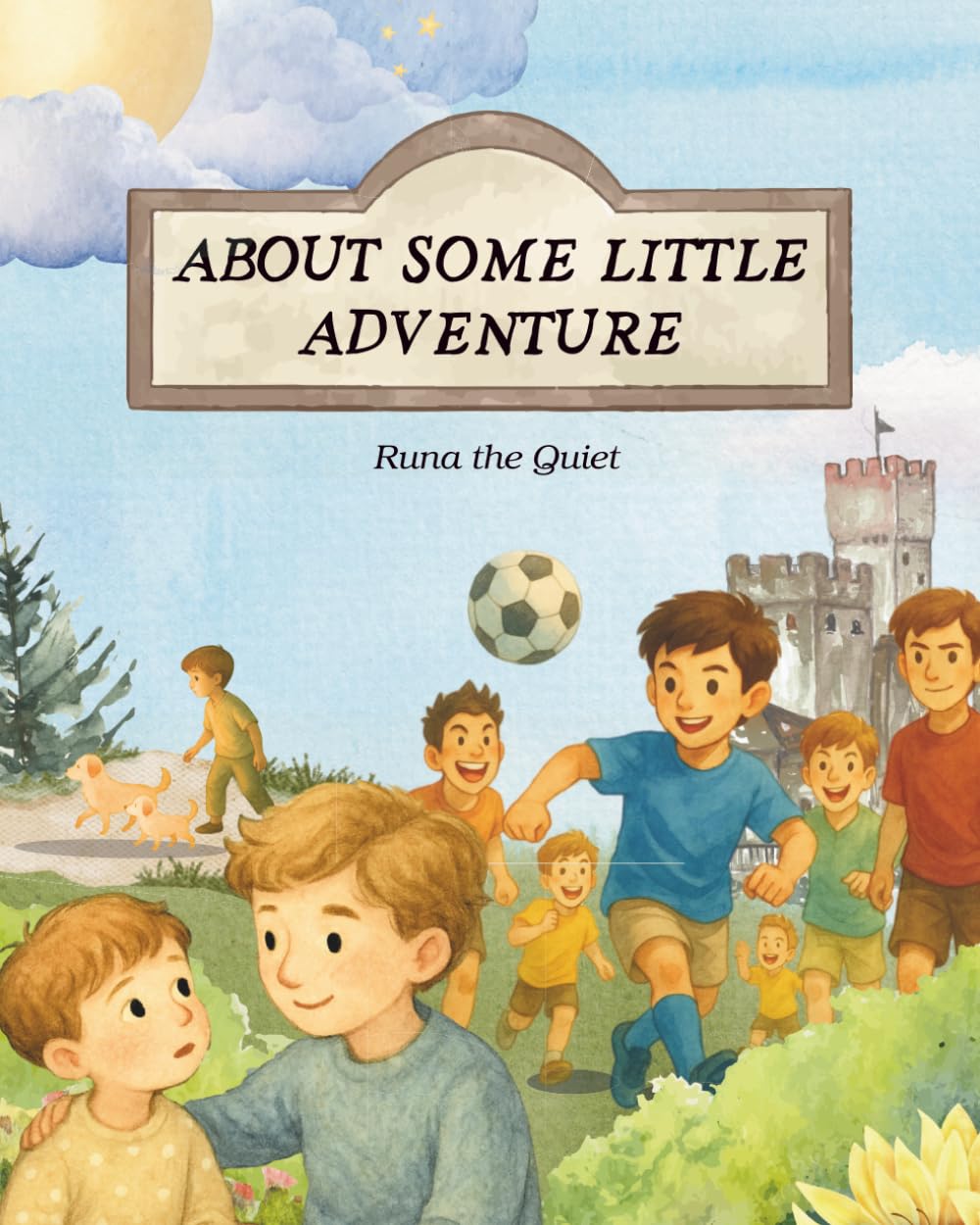 About Some Little Adventure: A Gentle Collection of 5 Bedtime Stories