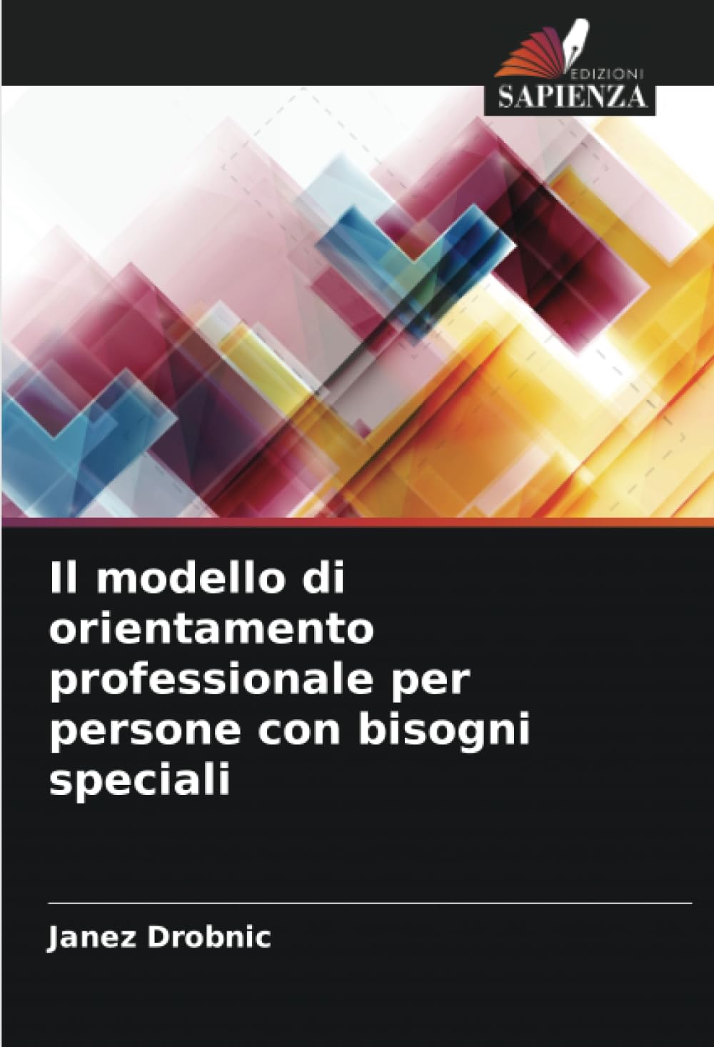 Il modello di orientamento professionale per persone con bisogni speciali
