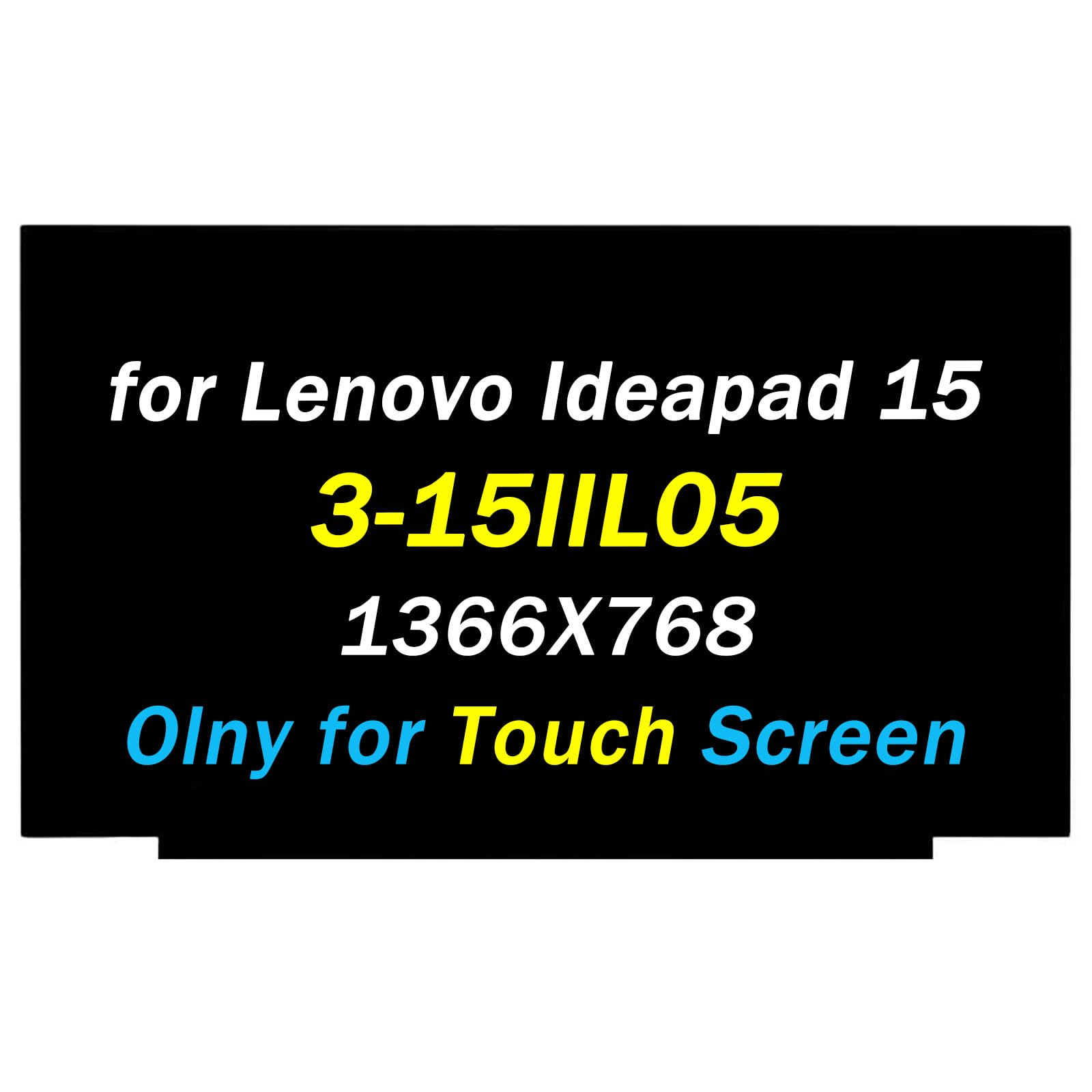 Screen Replacement for Lenovo ideapad 3 15IIL05 3-15IML05 3-15ITL05 3-15ADA05 3-1511L05 Type 81WE 81WB 81X8 81W1 15.6