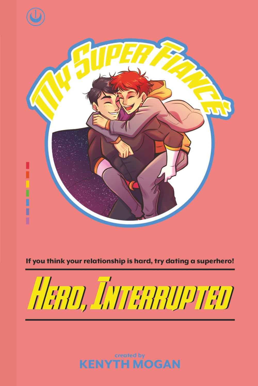 Hero, Interrupted
