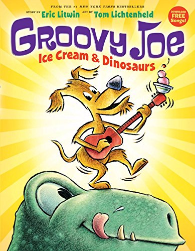 Ice Cream & Dinosaurs (Groovy Joe)