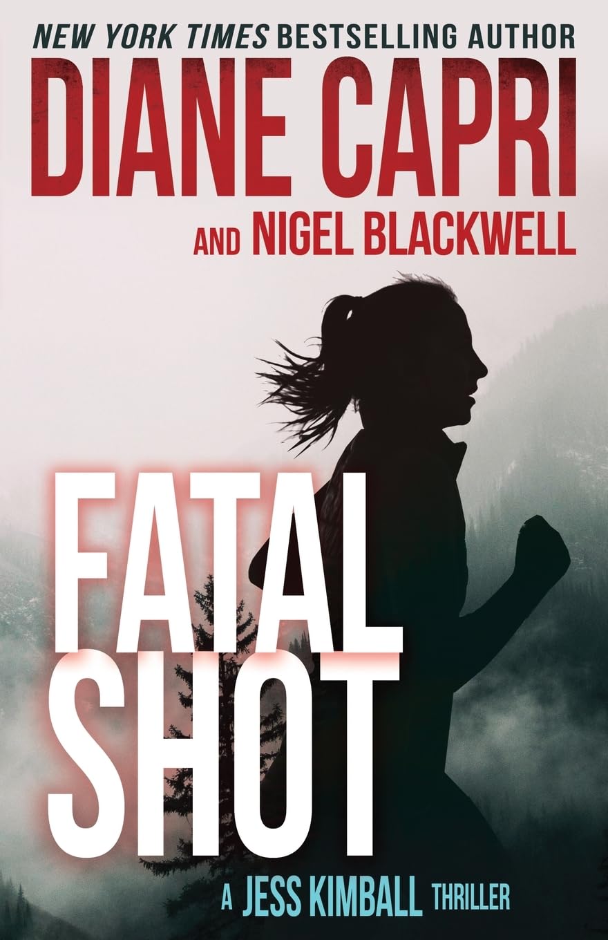Buy Fatal Shot: A Gripping Jess Kimball Thriller: 12 (The Jess Kimball Thrillers) — BookShops.in