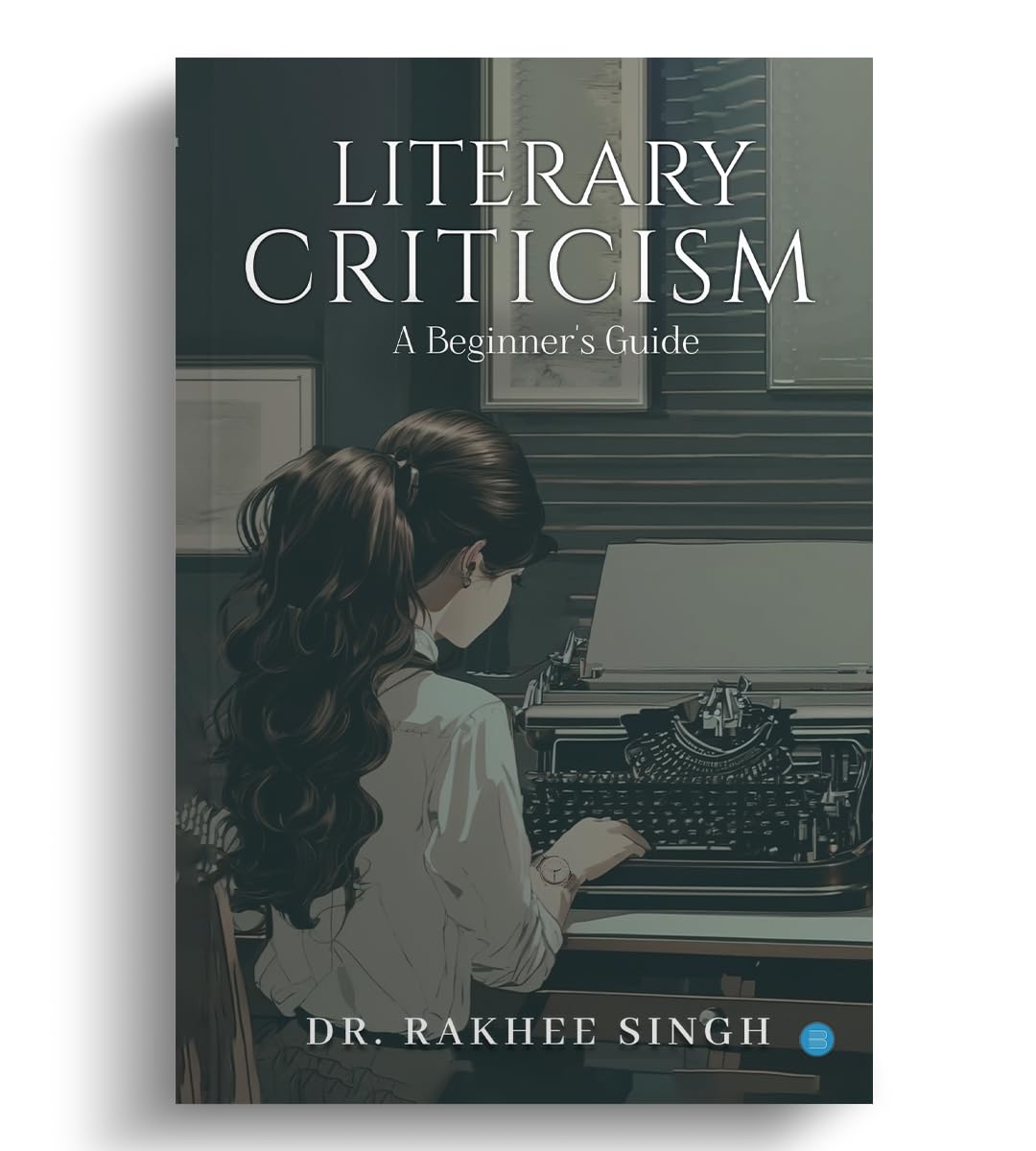 Literary Criticism: A Beginner's Guide
