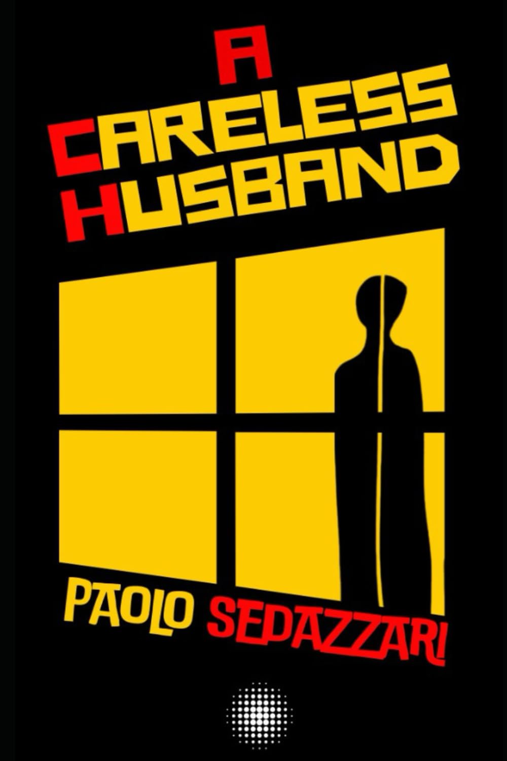 A Careless Husband: Two Stories. Only One Truth