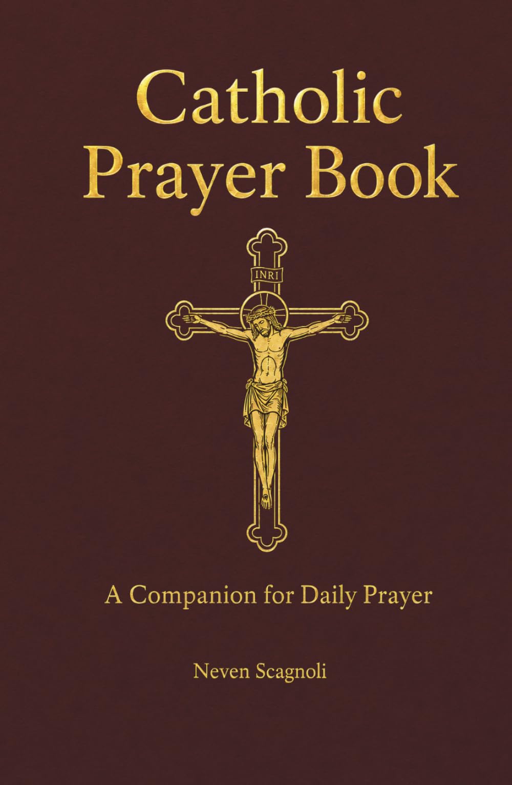 Catholic Prayer Book: A Companion for Daily Prayer