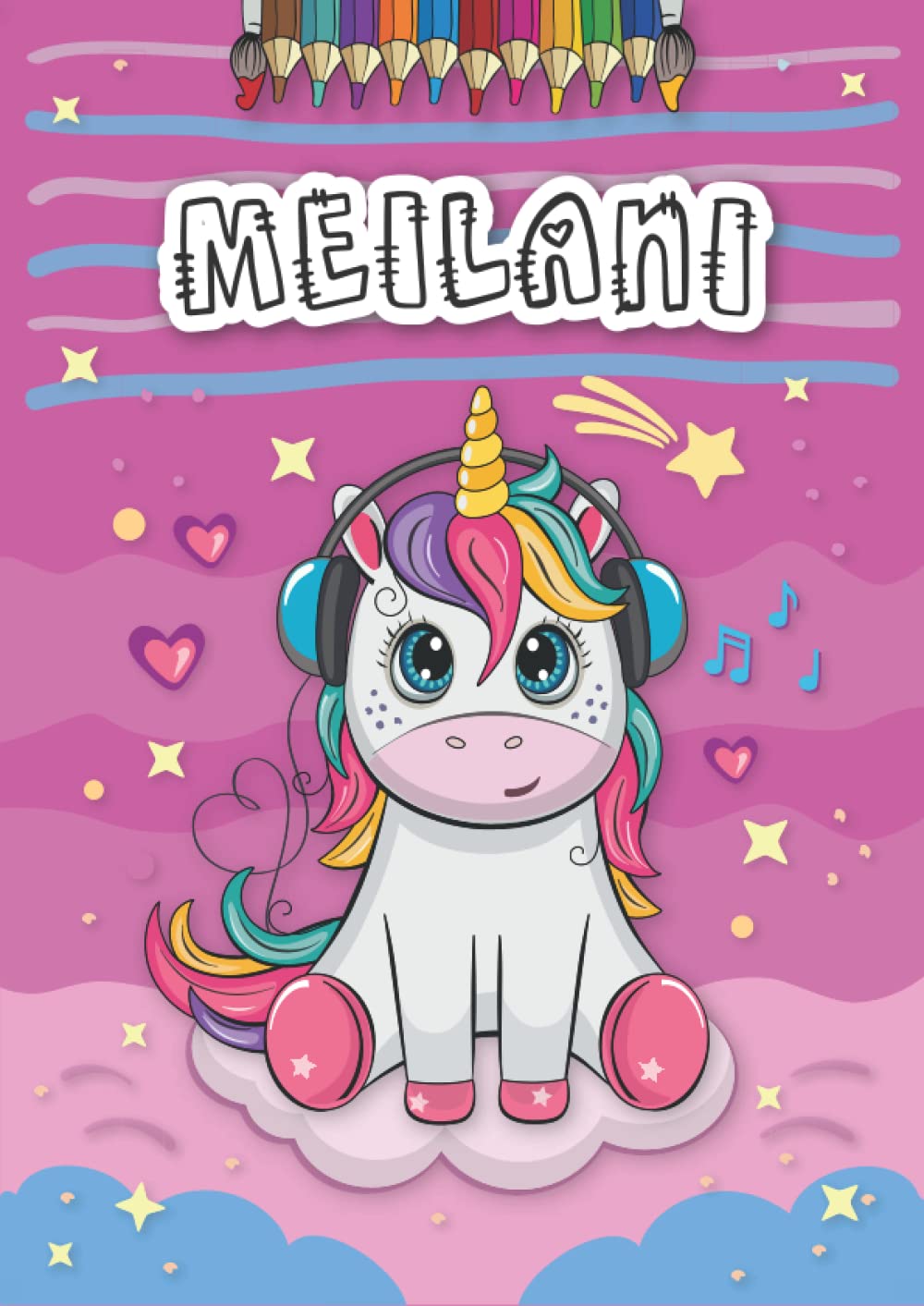 Meilani: Personalized Coloring Book for Meilani | Theme: Unicorn | Birthday gift for girl, daughter ... | Ages: 4-8 | 25 unicorn designs with name Meilani, Large size A4 (ca. 8.5 x 11 inches)