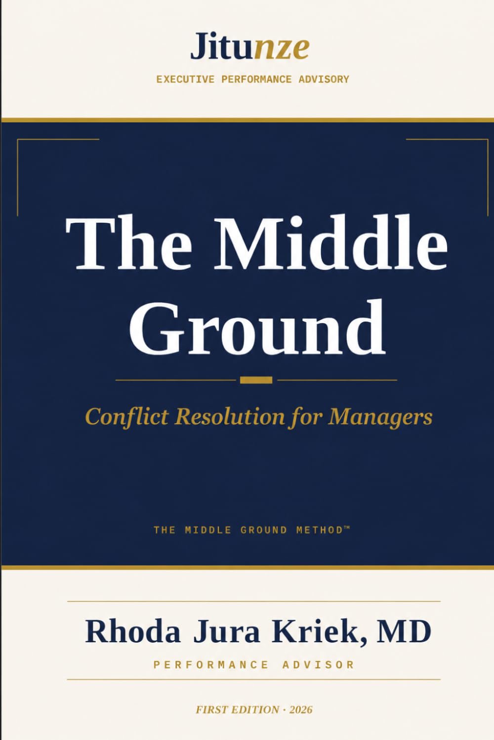 The Middle Ground: Conflict Resolution for Managers
