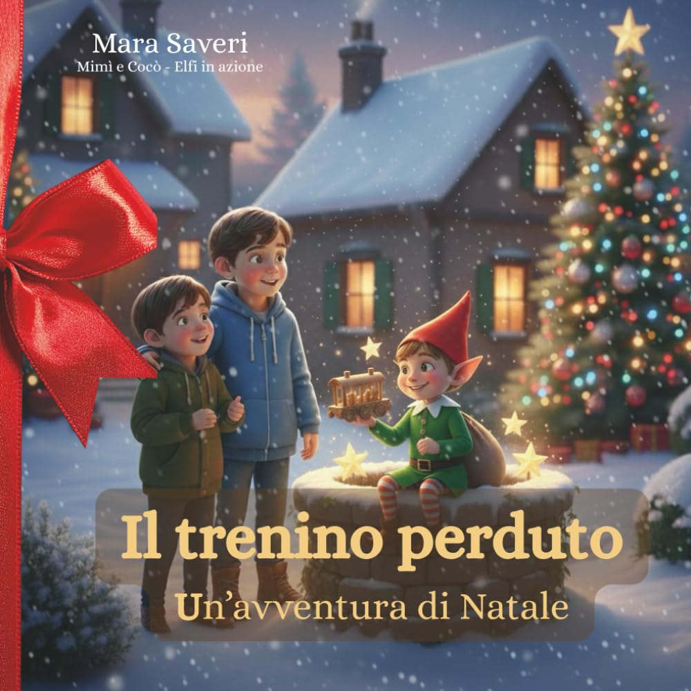 Il trenino perduto: Un'avventura di Natale
