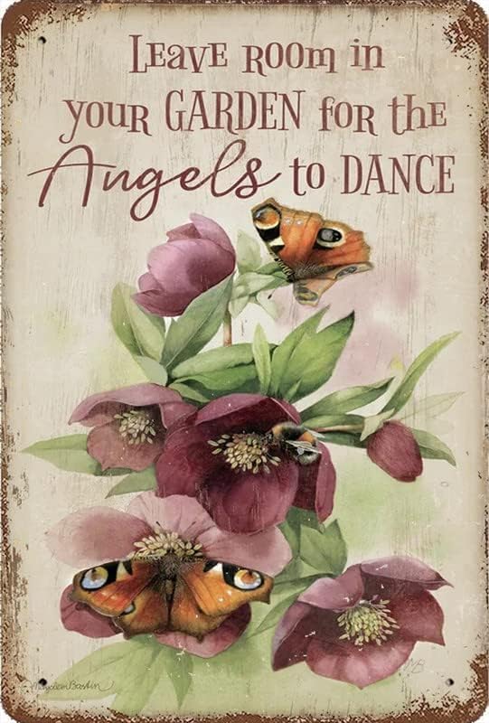 Retro Tin Sign Leave Room In Your Garden For The Angels To Dance Vintage Metal Sign Suitable For Outdoor Indoor Bedroom Cafes Bar Farm Garden Gate Funny Art Wall Decoration On Easter 5.5x8 Inch