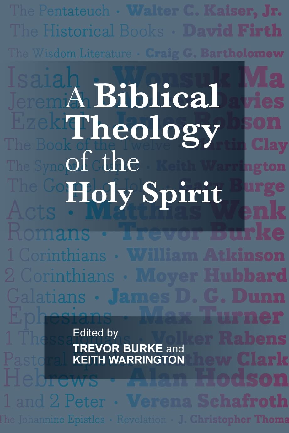 A Biblical Theology of the Holy Spirit