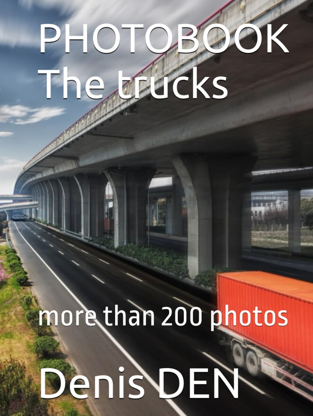 PHOTOBOOK The trucks: more than 200 photos