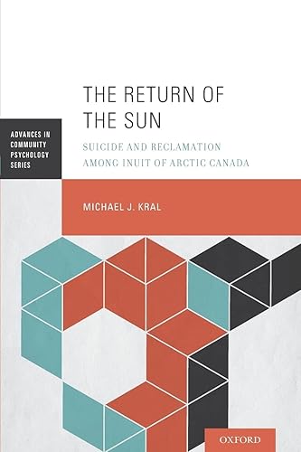 The Return of the Sun: Suicide and Reclamation Among Inuit of Arctic Canada