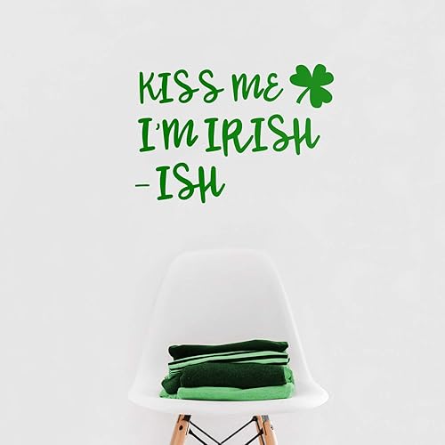 Calcomanía de vinilo para pared del día de San Patricio, Kiss Me I'm Irish -Ish, 17 x 22.5 pulgadas, calcomanía divertida para el hogar, sala de