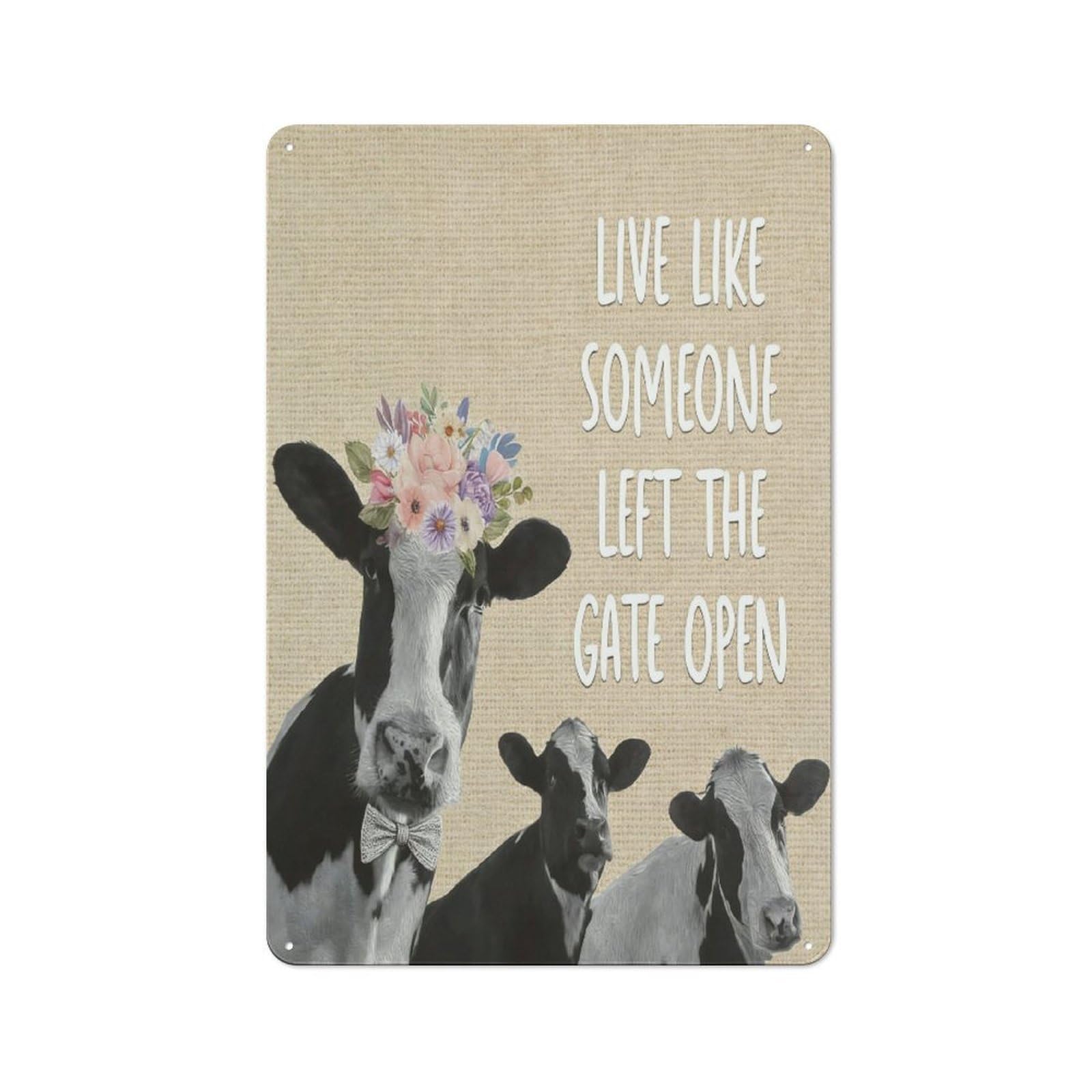 Live Like Someone Left the Gate Open Metal Sign 8x12 Inch – Funny Farm Cow Quote, Rustic Country Wall Decor, Inspirational Home & Cafe Art