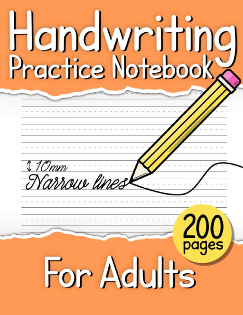 Handwriting Practice Notebook For Adults With Narrow Lines: 200 Pages To Improve Your Handwriting Skills And Penmanship