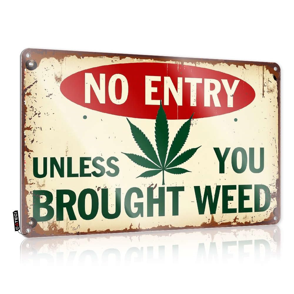Fzfn Colour Cool Wall Decor Funny Vintage Style | No Entry Unless You Brought Weed Humorous Decor Home Decor(20X30cm)
