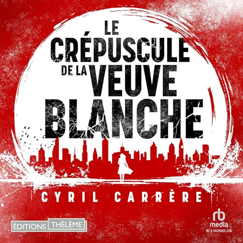 Le Cr&eacute;puscule de la veuve blanche cover art