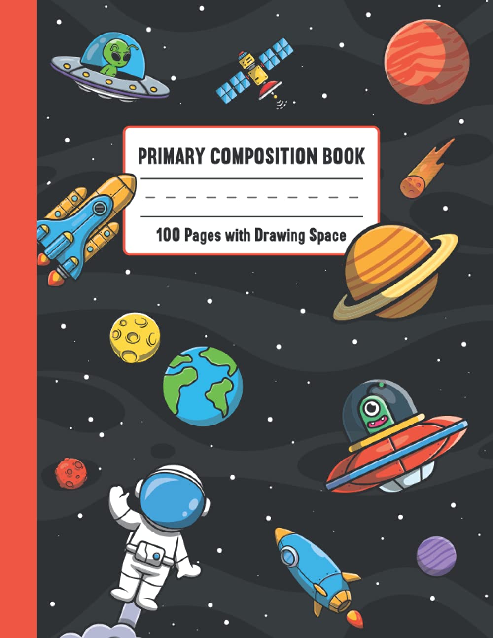 Space : Primary Composition Book: with Drawing Space and Dotted midline for Grades k-2 (1/2 Ruling Sheets with Picture Story) (Primary Composition Books)