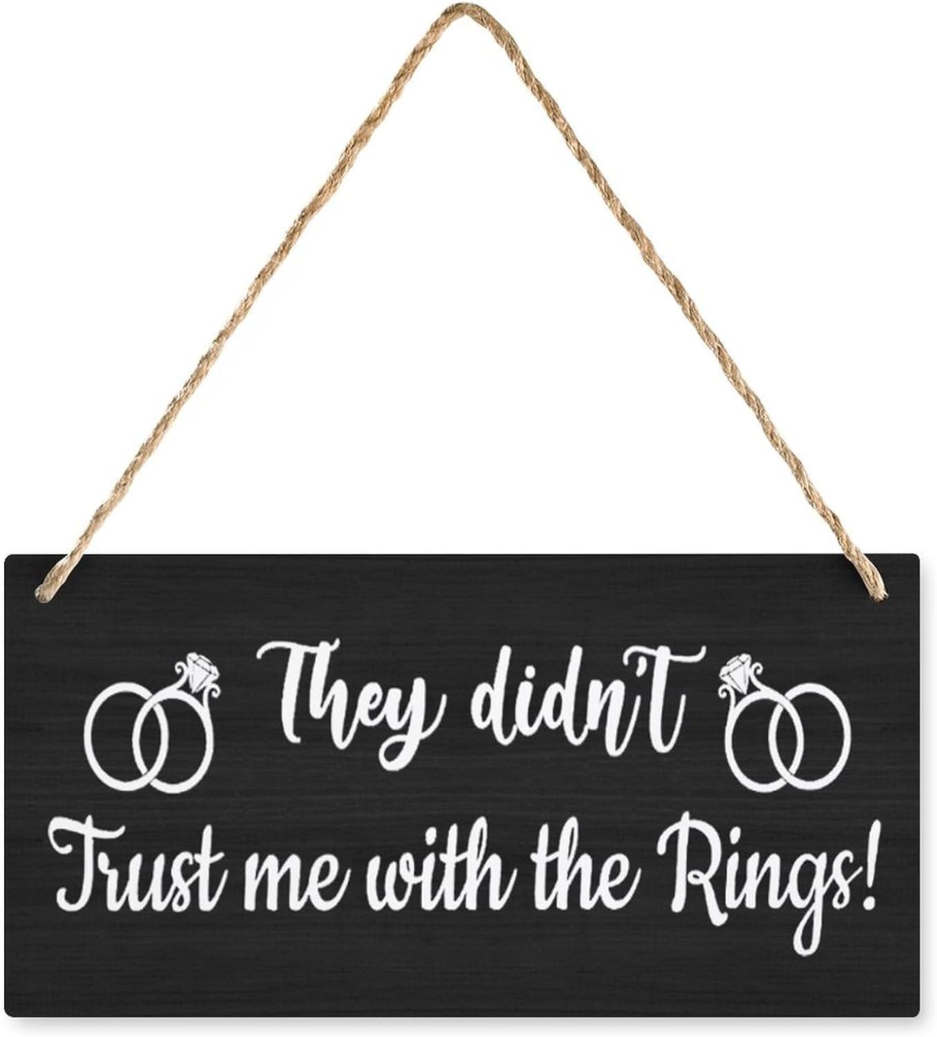 Pibonto Women's Wall Art They Didn't Trust Me The Rings Wood Sign Hanging Vintage Home Decor Wooden Farmhouse Wall Decor For Living Room Decor 6X12 Inch