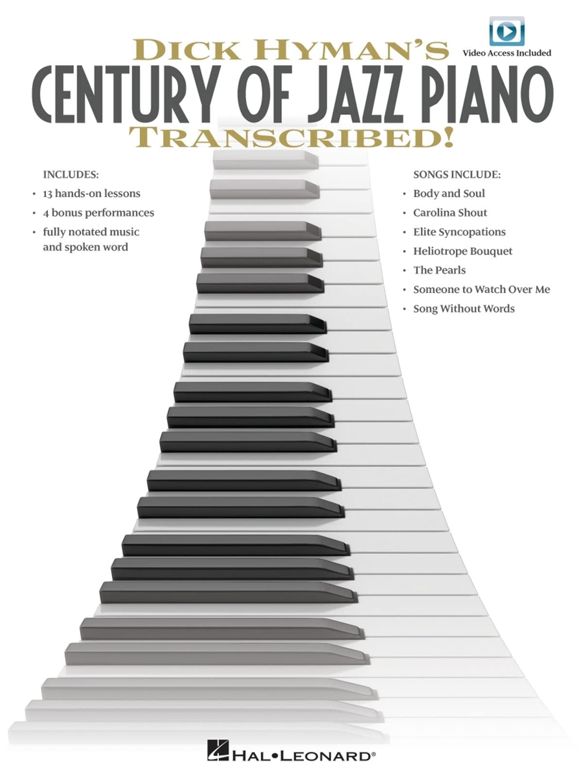 Dick Hyman's Century Of Jazz Piano Transcribed!. Includes Media Online