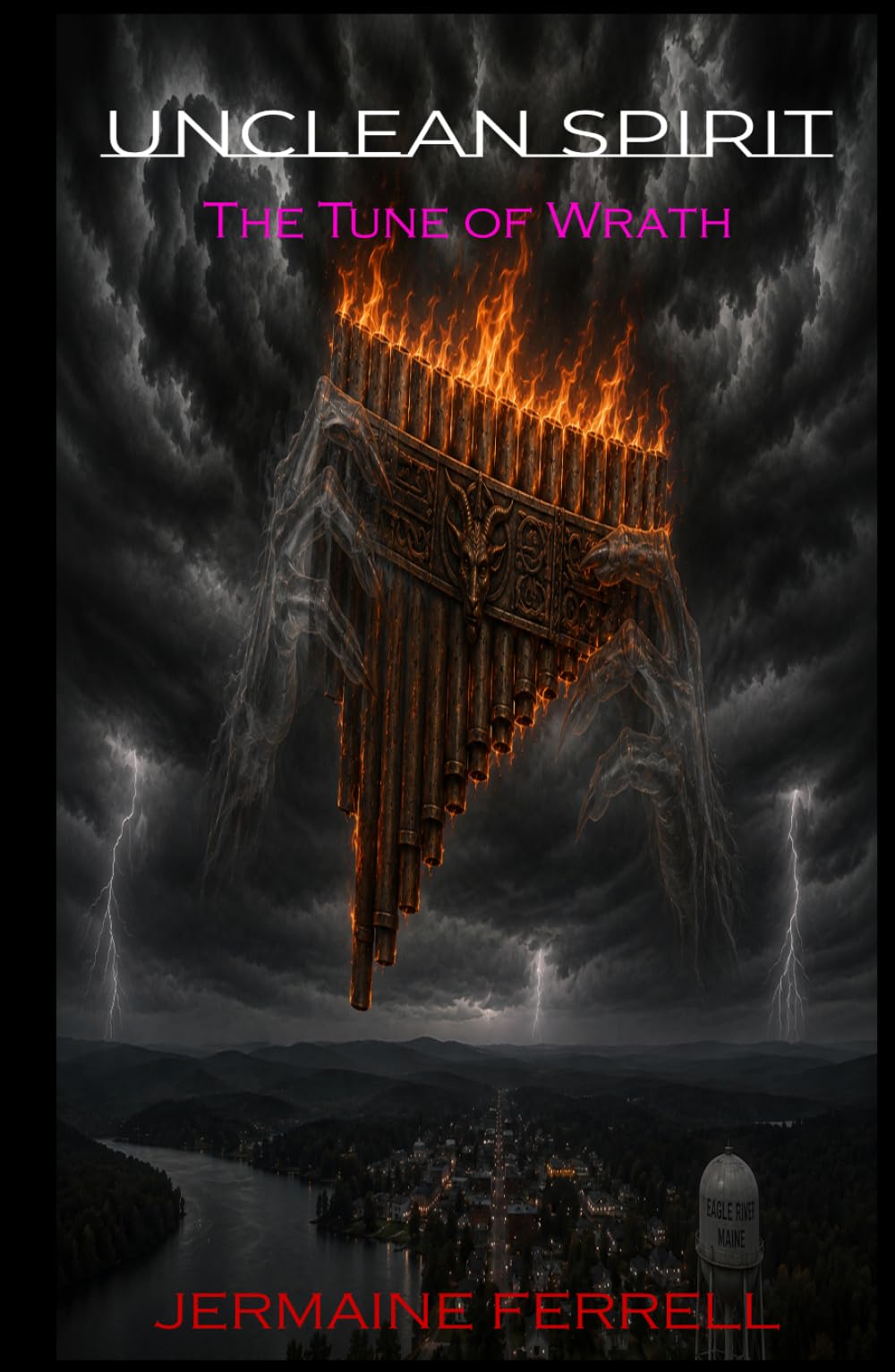 UNCLEAN SPIRIT: The Tune of Wrath (Unclean Spirit Series)
