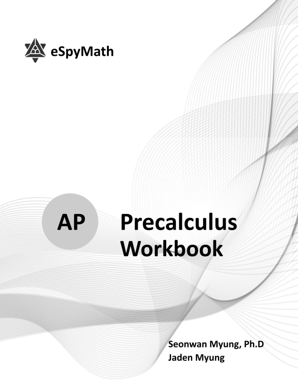 eSpyMath AP Precalculus Workbook