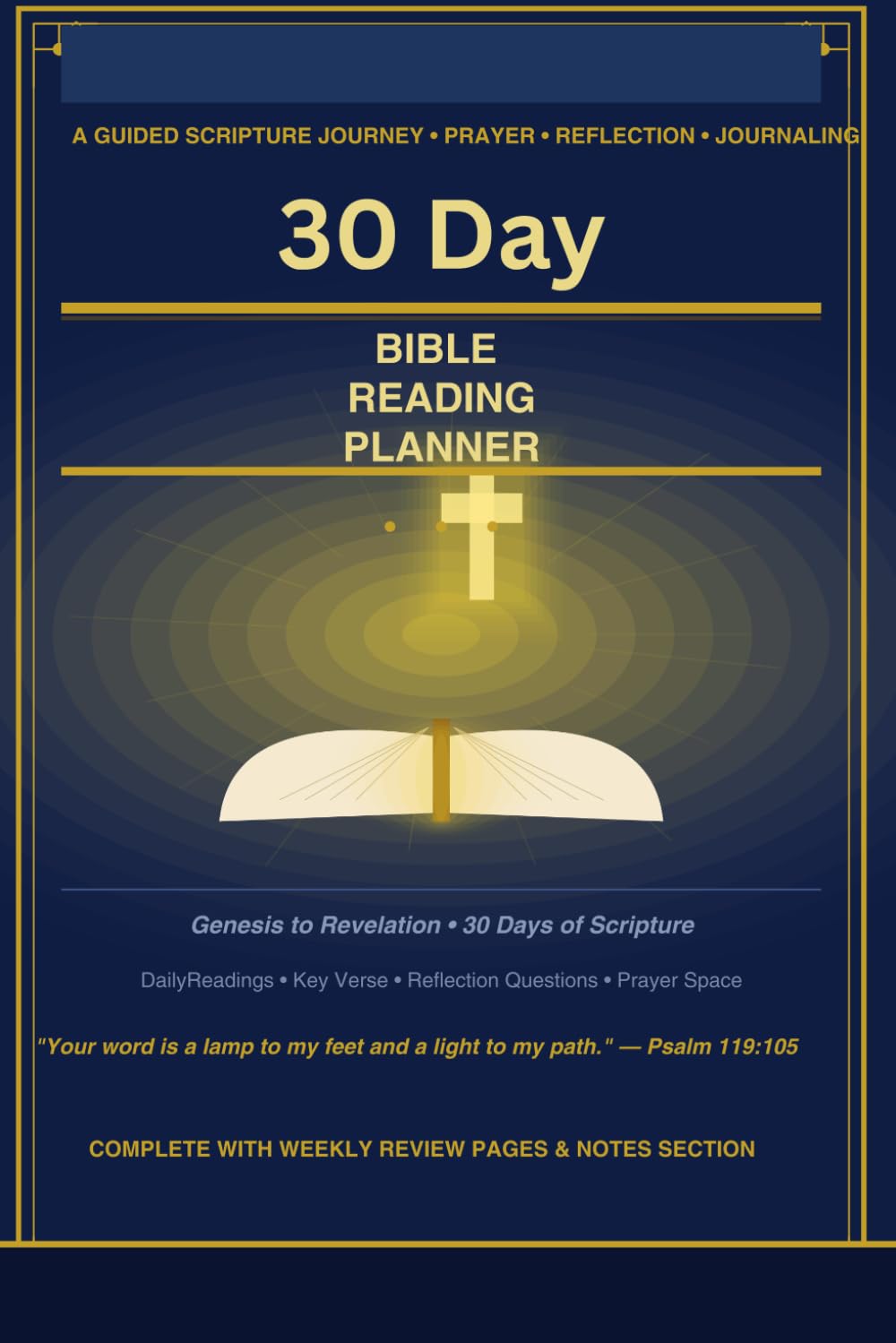 30-Day Bible Reading Planner: A Guided Scripture Journey - Prayer - Reflection - Journaling