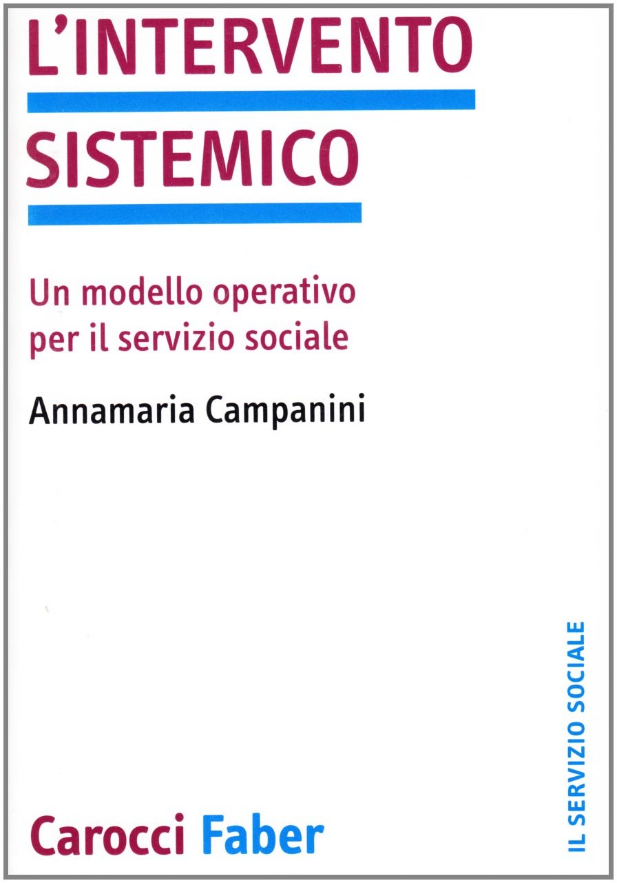 L'intervento Sistemico. Un Modello Operativo Per Il Servizio Sociale - 4