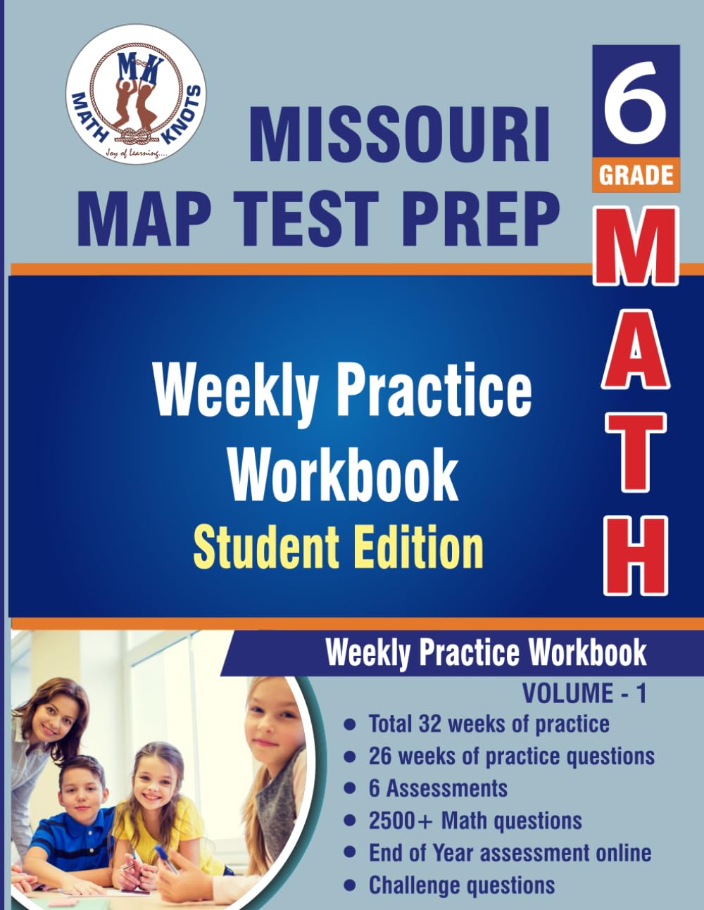 Missouri Assessment Program (MAP) Test Prep, 6th Grade MATH Student Edition,Volume 1: Weekly Practice Workbook , Weeks 1 - 32 (Missouri Assessment