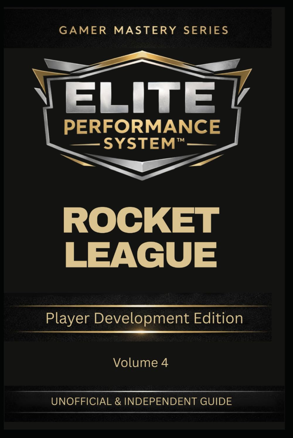 ELITE PERFORMANCE SYSTEM™ - ROCKET LEAGUE: Player Development Edition (Gamer Mastery Series – Rocket League Edition)