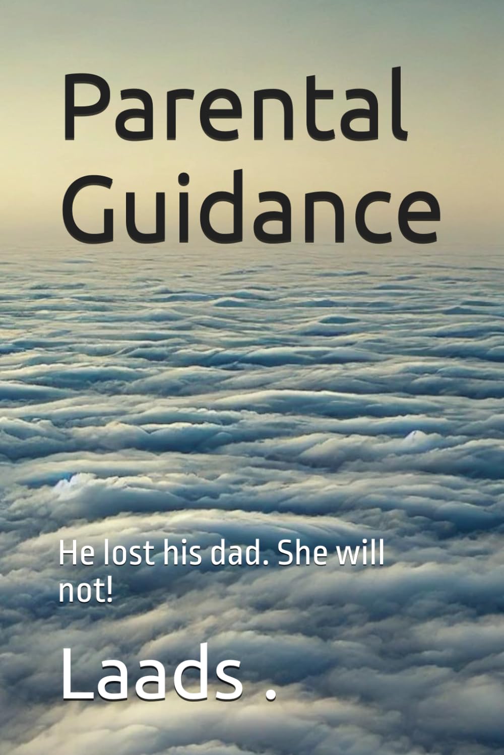 Parental Guidance: He lost his dad. She will not!