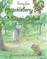 Twinkleberry Pie in Wizzie's Orchard 0692501649 Book Cover