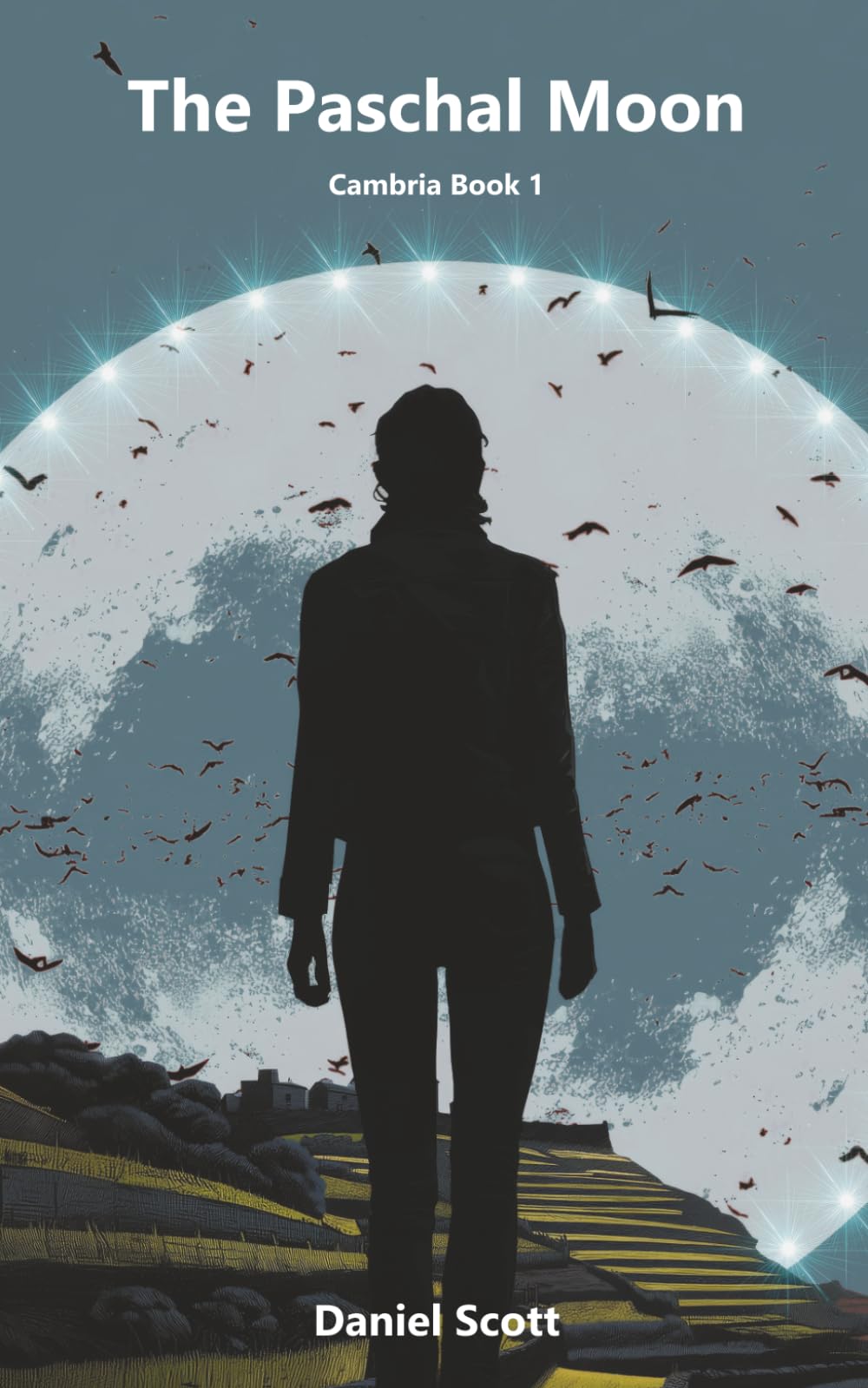 The Paschal Moon: Cambria - Book 1 (The Cambria Trilogy)