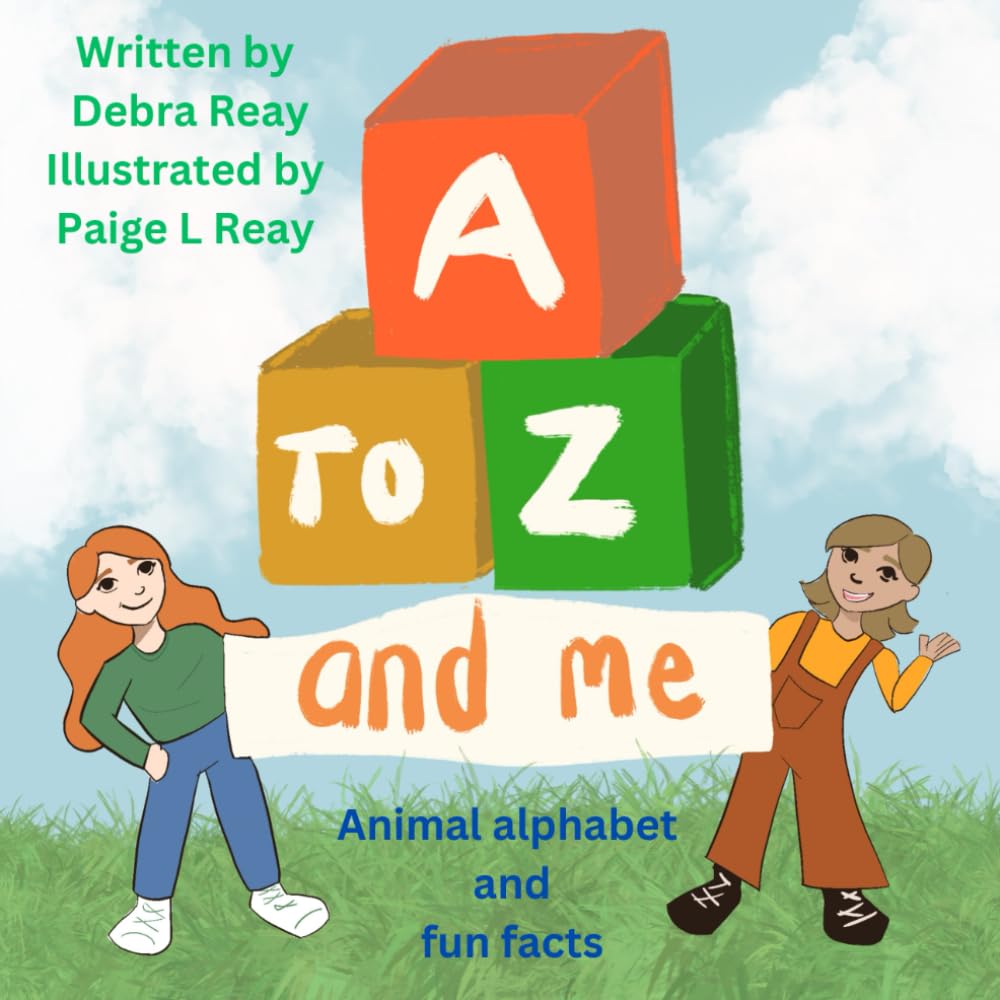 A to Z and Me: A cute A to Z book of animals and fun facts