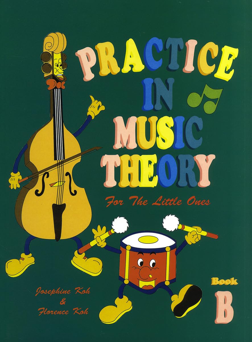 Practice In Music Theory For The Little Ones-Bk B.