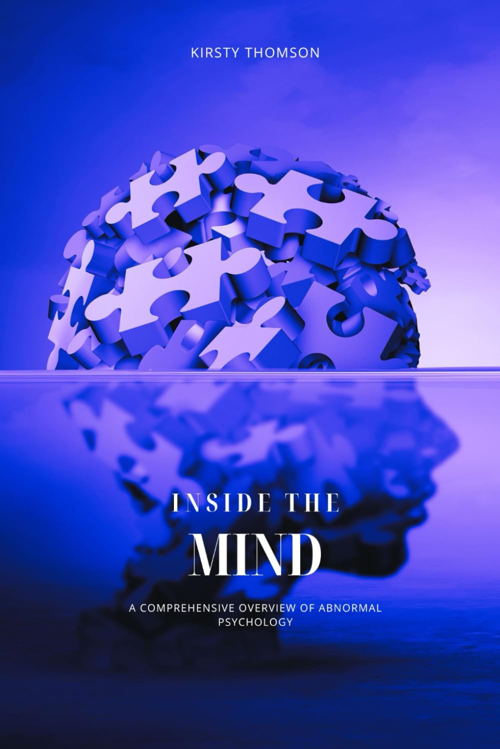 Inside the Mind: A Comprehensive Overview of Abnormal Psychology