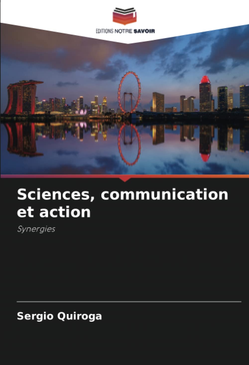 Sciences, communication et action: Synergies