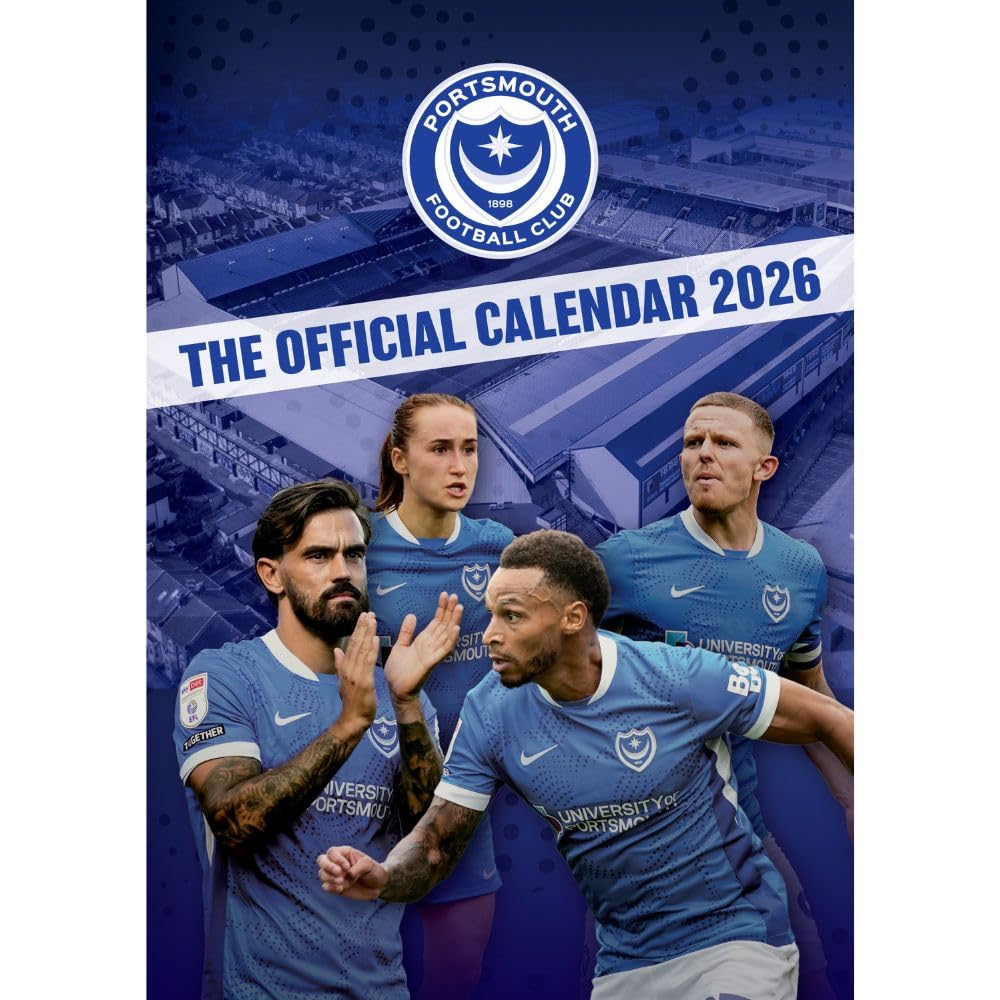 2026 CALENDAR PORTSMOUTH FC MONTH TO VIEW A3 WALL CALENDAR OFFICIAL PRODUCT