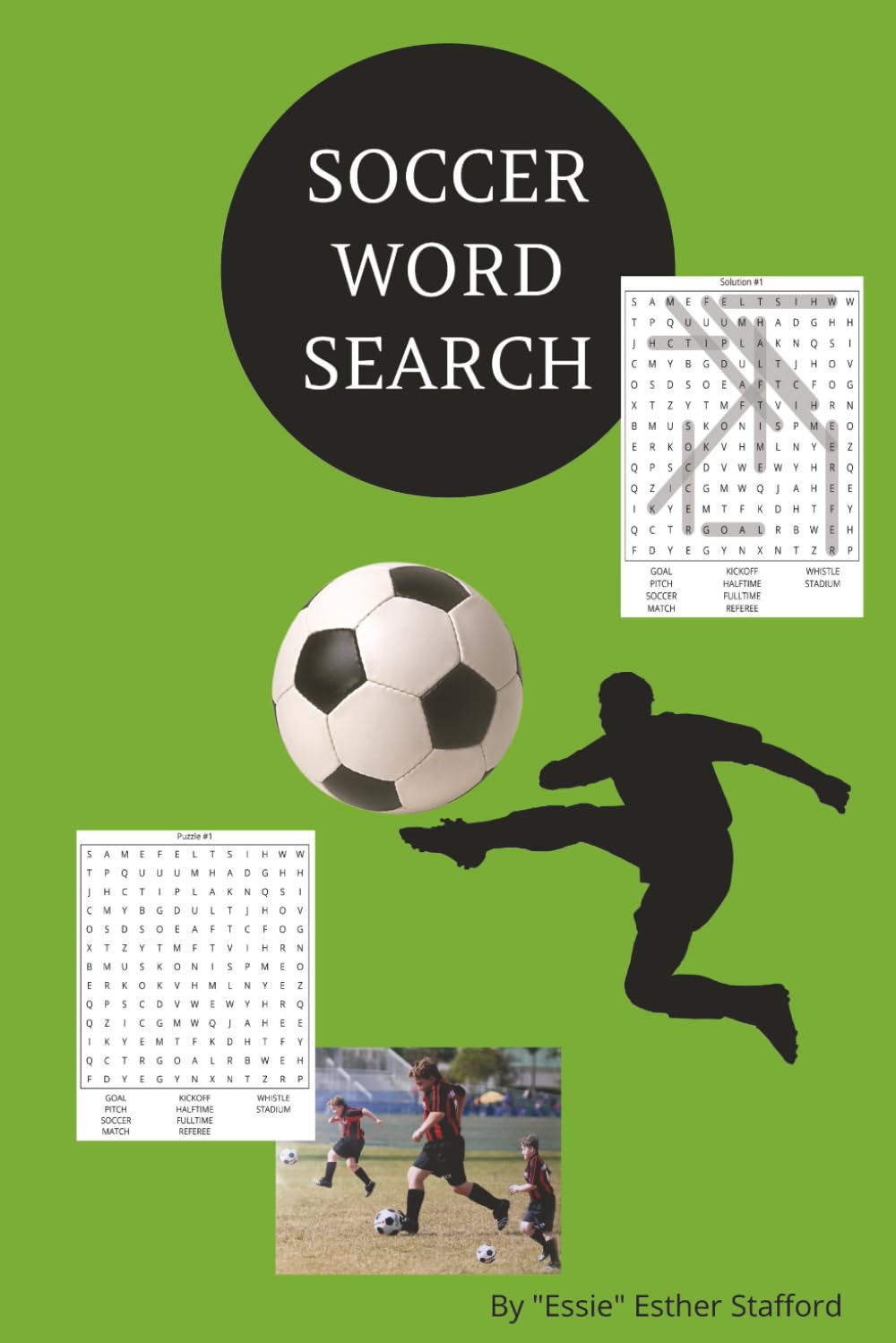 SOCCER WORD SEARCH: Puzzle Book for kids, teens and adults with 500 SOCCER-related WORDS to FIND in 50 PUZZLES
